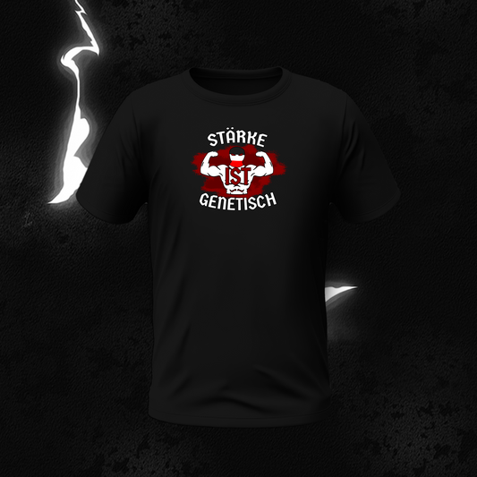 T-Shirt „Stärke ist Genetisch“