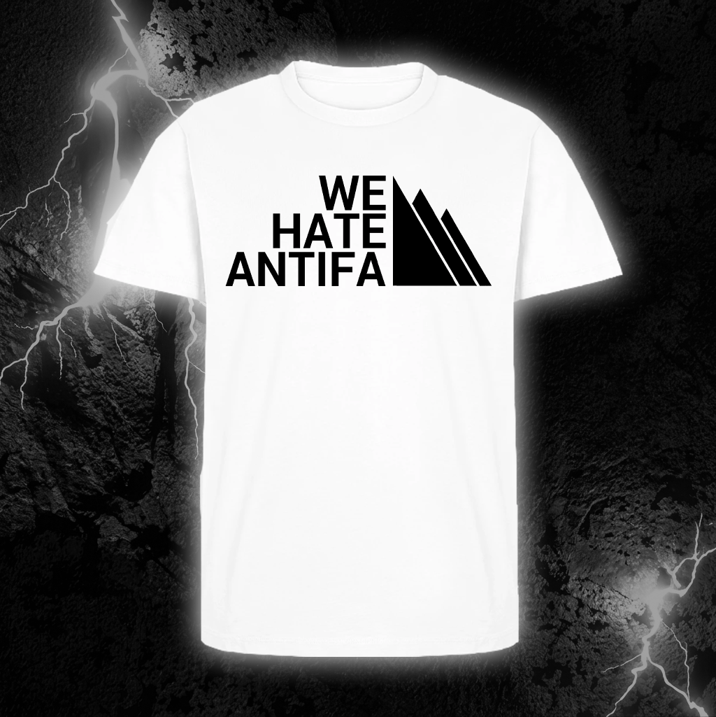 T-Shirt "We Hate Antifa Hills"